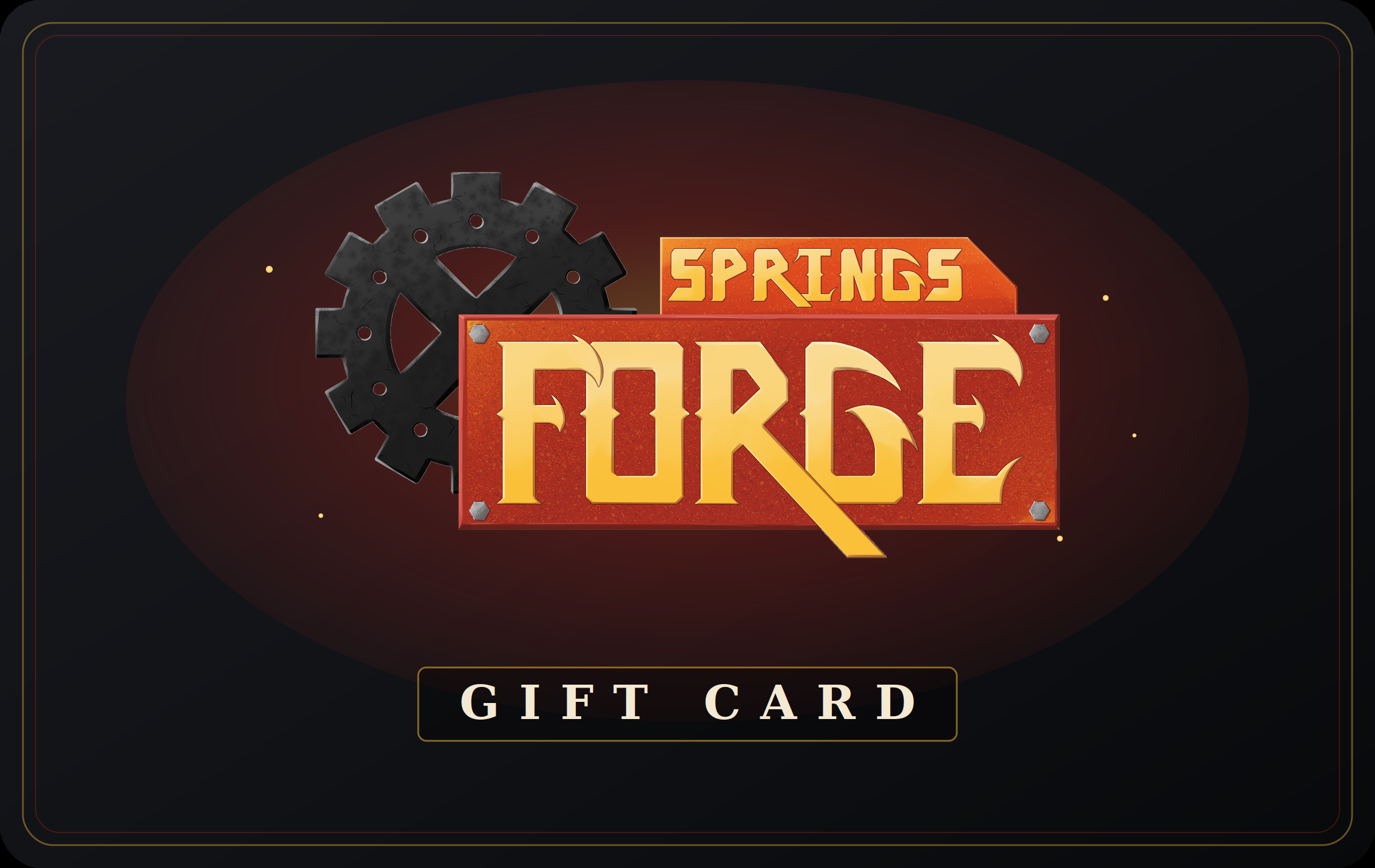 Springs Forge gift card featuring the Springs Forge logo on a dark forge-ember background